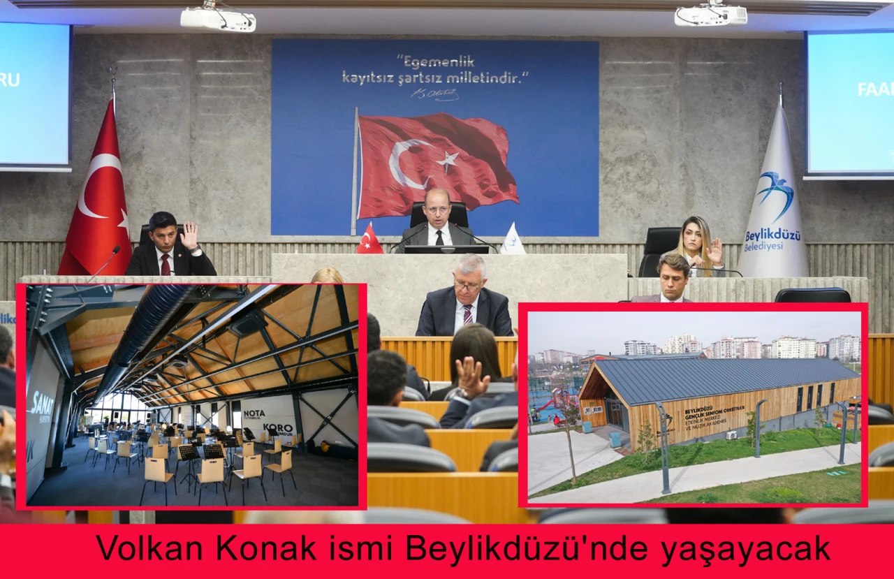 Volkan Konak ismi Beylikdüzü'nde yaşayacak