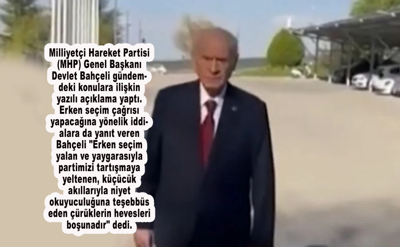Devlet Bahçeli'den erken seçim iddiasına yanıt