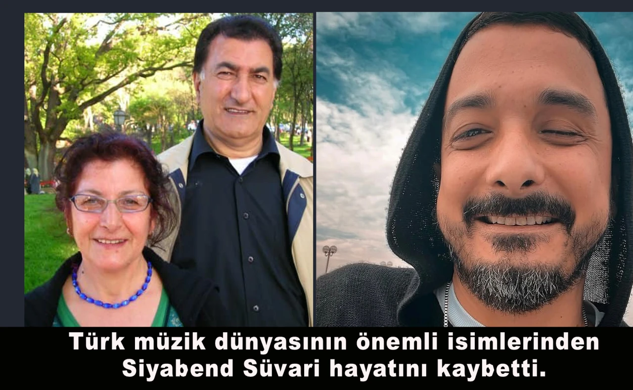Türk müzik dünyasının önemli isimlerinden Siyabend Süvari hayatını kaybetti.