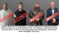 Bakan Yerlikaya duyurdu: Kırmızı bültenle aranan 4 şüpheli ülkemize iade edildi