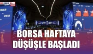 Borsa, haftaya sert bir düşüşle başladı