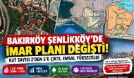 Bakırköy Şenlikköy'de imar planı değişti! Kat sayısı 2'den 5'e çıktı!