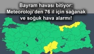 Bayram havası bitiyor: Meteoroloji’den 76 il için sağanak ve soğuk hava alarmı!