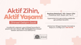 BEŞİKTAŞ BELEDİYESİ’NDEN 65 YAŞ ÜSTÜNE BİLİŞSEL DESTEK