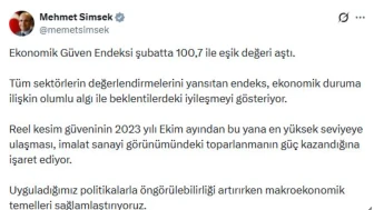 Bakan Şimşek: Ekonomik güven endeksi şubatta 100,7 ile eşik değeri aştı