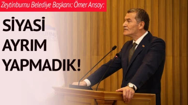 "Siyasi ayrım yapmadık!"