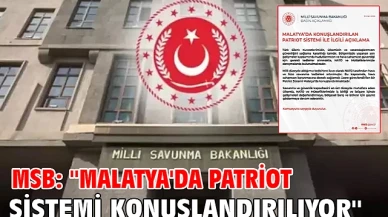 Malatya'da Patriot sistemi konuşlandırılıyor