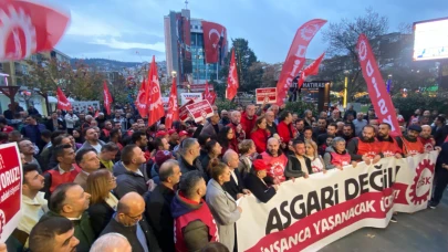 "Asgari değil insanca yaşam!"