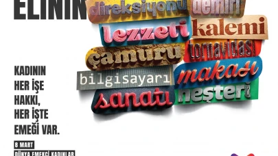'MERSİN'DE KADININ EMEĞİ VAR'
