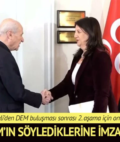 MHP Genel Başkanı Devlet Bahçeli  bugün DEM heyeti ile bir araya geldi