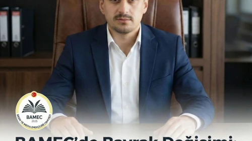 BAMEC'te Bayrak Değişimi: Başkanlık Görevine Ahmet Can Arslan Seçildi