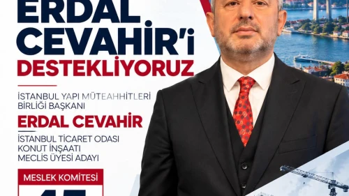 ERDAL CEVAHİR İTO MECLİS ÜYELİĞİNE YENİDEN ADAY