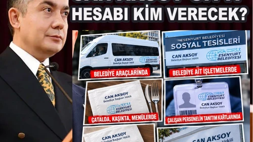 CAN AKSOY GİTTİ, HESABI KİM VERECEK?