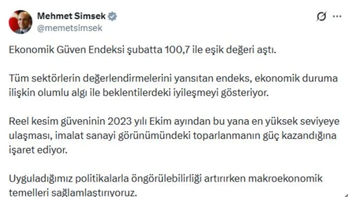 Bakan Şimşek: Ekonomik güven endeksi şubatta 100,7 ile eşik değeri aştı