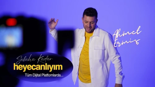 Ahmet Ermiş’in Sözü ve Müziği Kendine Ait Yeni Teklisi "Heyecanlıyım" Tüm Dijital Platformlarda Yayında!