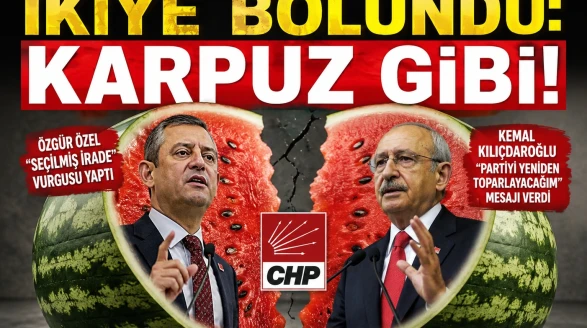 CHP ikiye bölündü