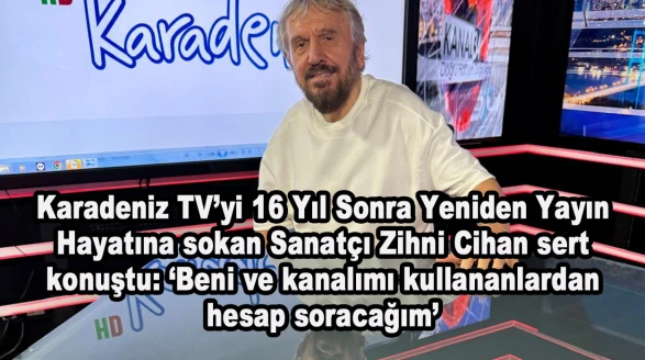 Zihni Cihan: ‘Beni ve kanalımı kullananlardan hesap soracağım’