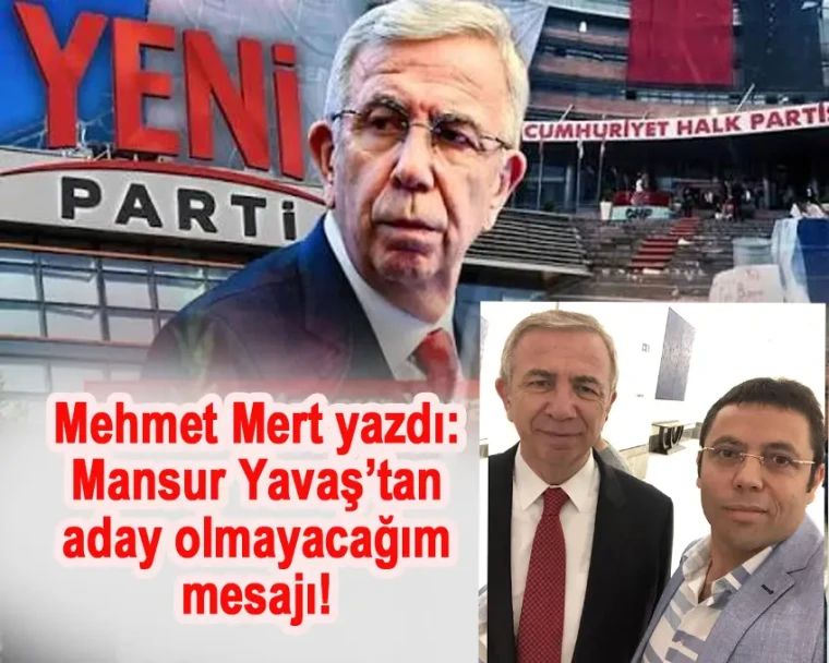 Mansur Yavaş’tan aday olmayacağım mesajı!
