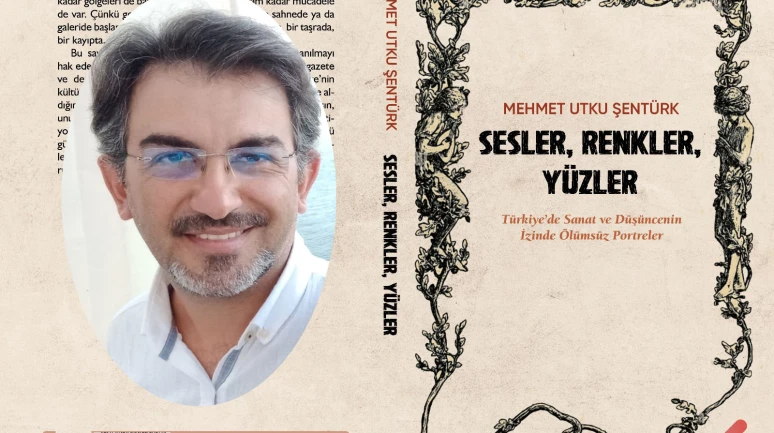 Duygulara ve Zihne Dokunan Bir Sanat Yolculuğu: “Sesler, Renkler, Yüzler” Raflarda!