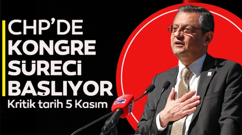 CHP'de kritik tarih 5 Kasım! Kongre süreci başlıyor