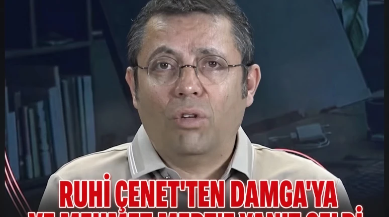 Ruhi Çenet'ten Damga'ya ve Mehmet Mert'e yanıt!