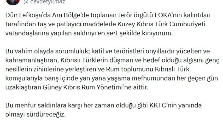 Cevdet Yılmaz: EOKA kalıntılarının saldırısını en sert şekilde kınıyorum
